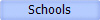 Schools